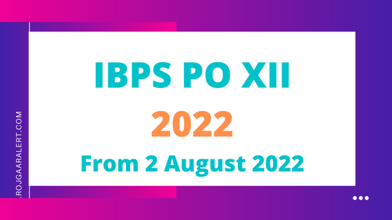 IBPS PO / MT XII 2022 Online Form – 6932 Posts